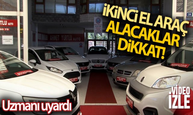 Uzmanından ikinci el araç alacaklara uyarı