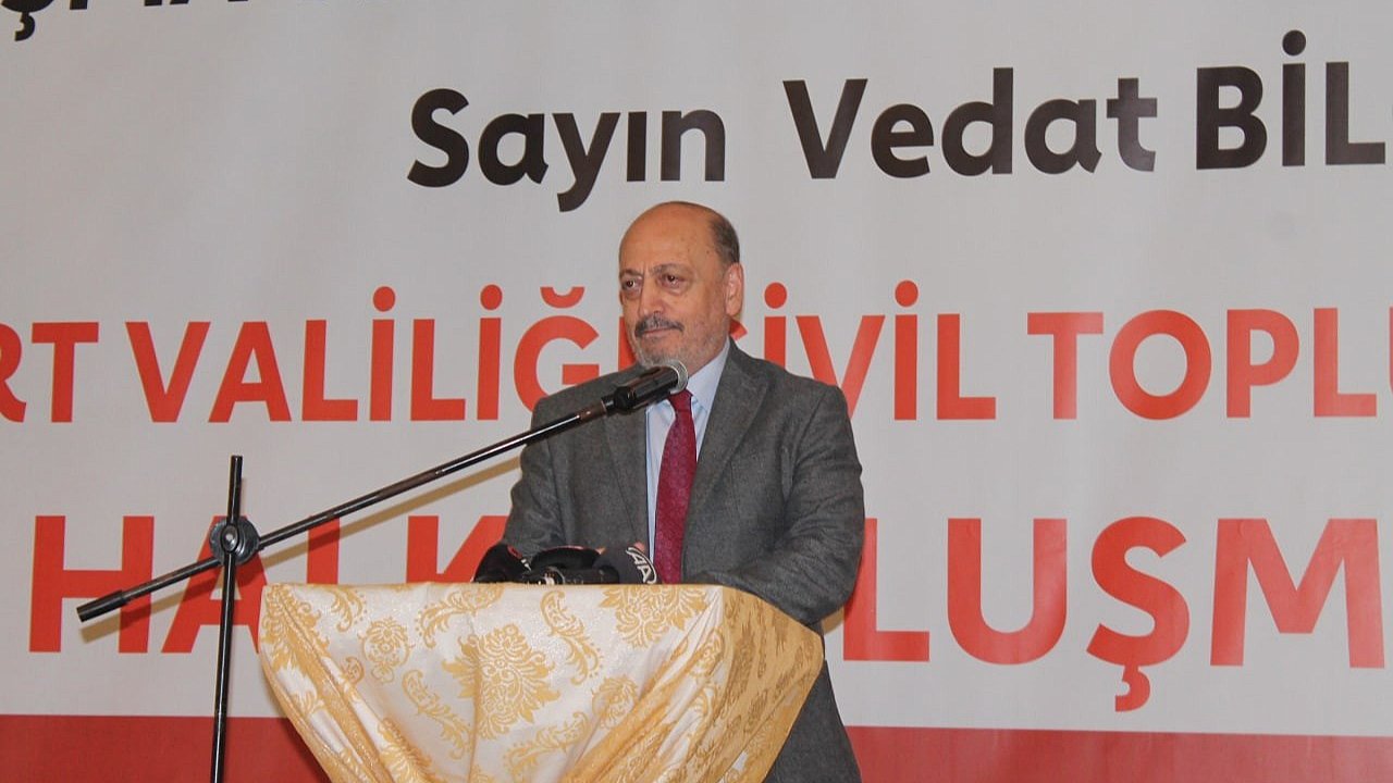 Çalışma ve Sosyal Güvenlik Bakanı Vedat Bilgin: