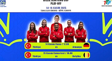 A Milli Kadın Tenis Takımı, Billie Jean King Kupası Dünya Grubu'nda mücadele edecek